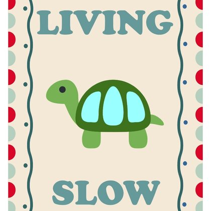 UV print A4 LIVING SLOW